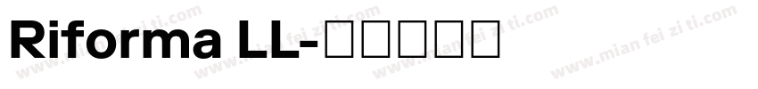 Riforma LL字体转换